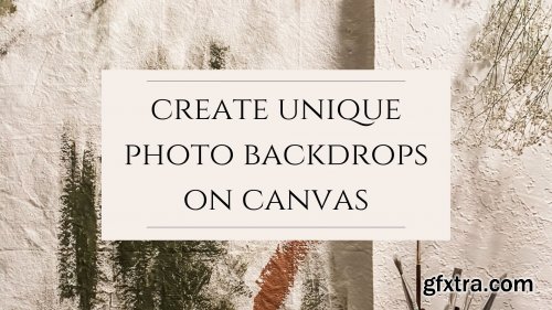  Create Unique Photo Backdrops For Your Story | With Canvas and Paint