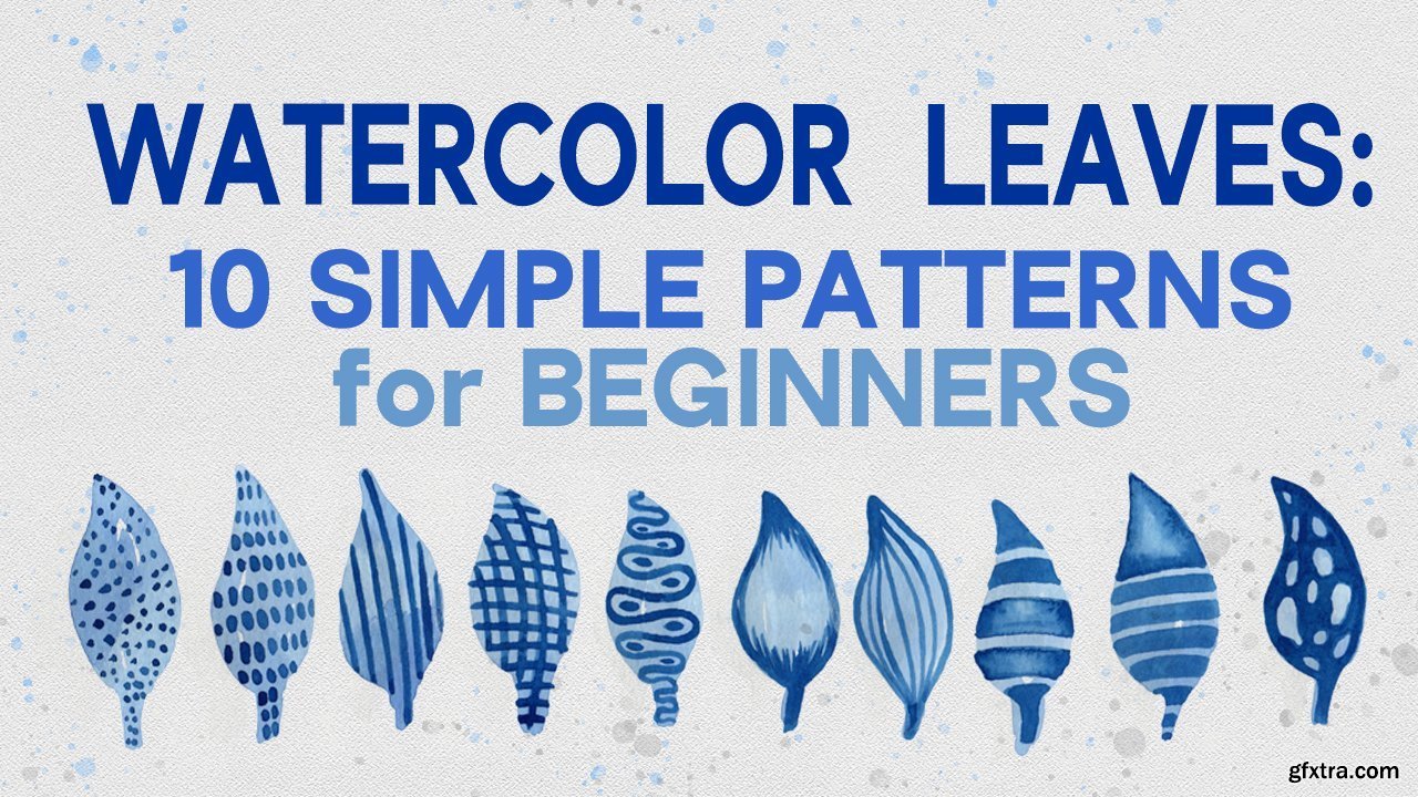 Watercolor Leaves 10 Simple Patterns for Beginners » GFxtra