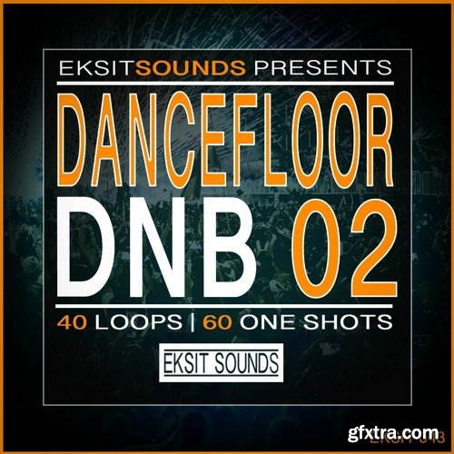 Eksit Sounds Dancefloor DnB Vol 02 WAV