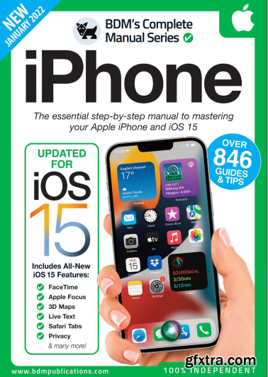 The Complete iPhone Manual - 10th Edition 2022