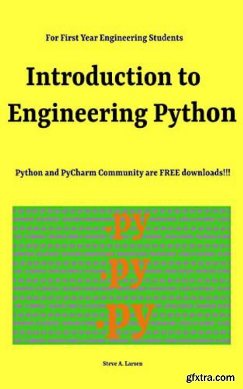 Introduction to Engineering Python: For First Year Engineering Students