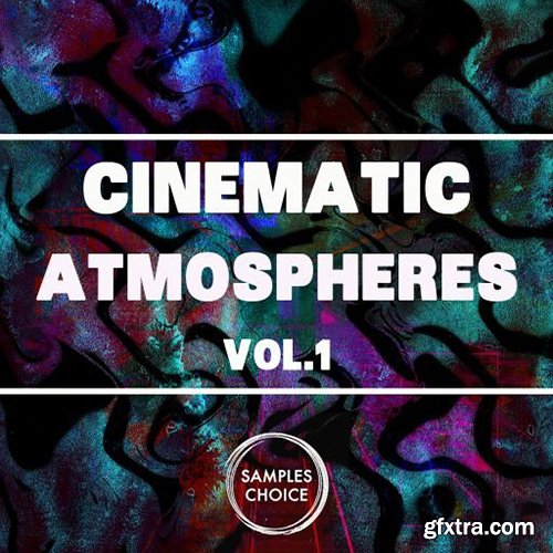 Samples Choice Cinematic Atmospheres Vol 1 WAV