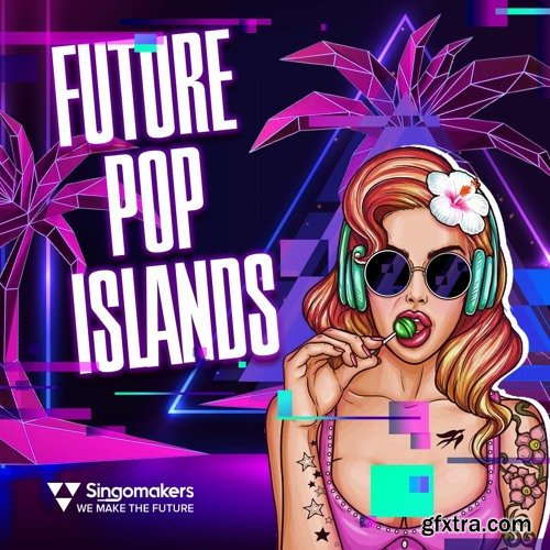 Singomakers Future Pop Islands WAV REX