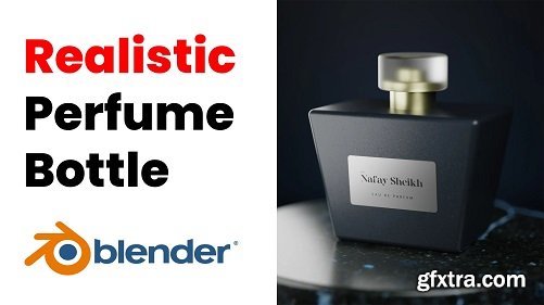 Blender 3D: Easy Realistic Perfume Product Visualization