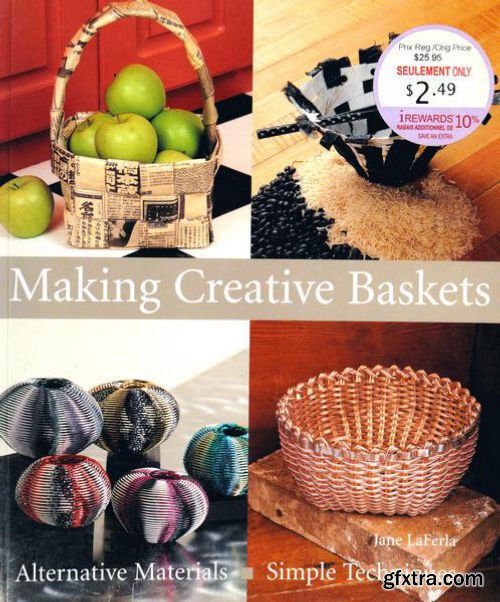 Making Creative Baskets Alternative Materials, Simple Techniques » GFxtra