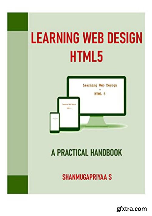 Learning Web Design - Html5: A Practical Handbook