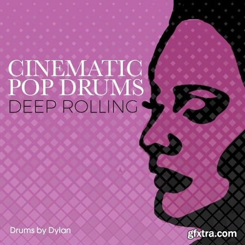 Dylan Wissing Cinematic Pop Drums Vol 2 Deep Rolling WAV