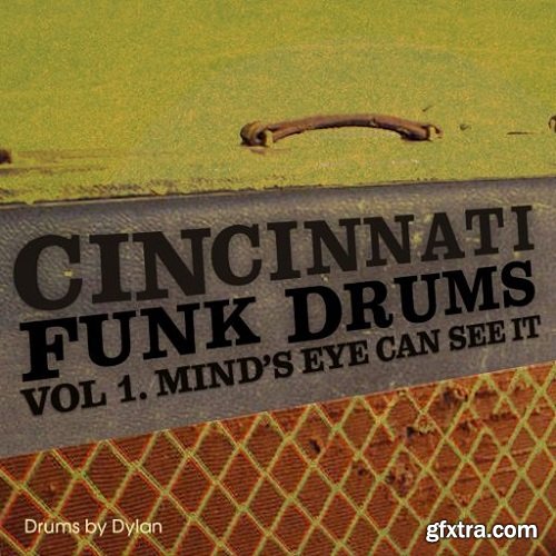 Dylan Wissing CINCINNATI Funk Drums Vol 1 Mind's Eye Can See It '73 WAV