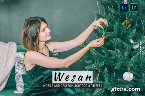 Wesan Lightroom Presets Dekstop and Mobile