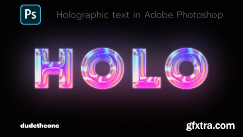  Holographic text in Adobe Photoshop