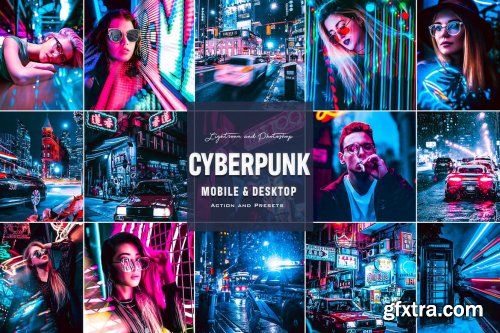Cyberpunk - Photoshop Actions Lightroom Presets