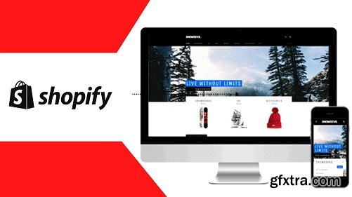 Shopify Masterclass: Build Your Shopify eCommerce Store Step by Step