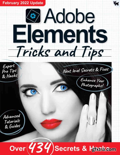 Adobe Elements, Tricks and Tips - 9th Edition 2022