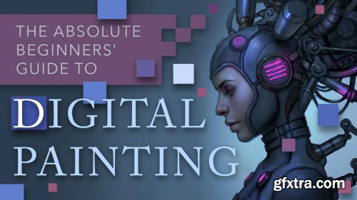 Absolute Beginner's Guide To Digital Painting - Dan dos Santos