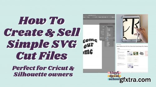  How To Create & Sell Simple SVG Cut Files (Perfect For Cricut Users)
