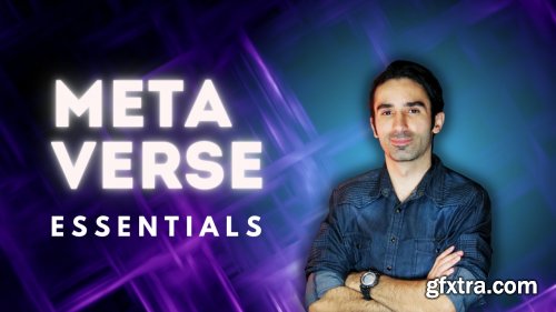  The Metaverse Essentials: An Introduction for Beginners