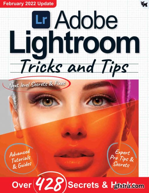 Adobe Lightroom Tricks and Tips - 9th Edition, 2022