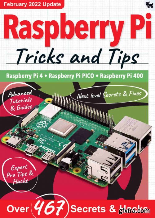 Raspberry Pi Tricks and Tips - 9th Edition, 2022