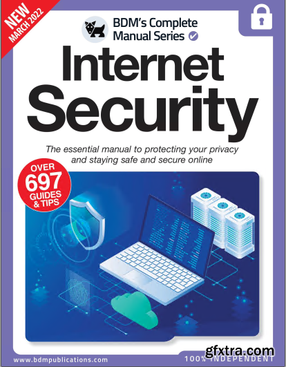 The Complete Internet Security Manual – 13th Edition 2022