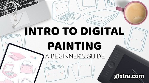 Intro to Digital Painting: A Beginner's Guide