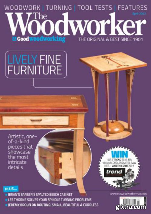 The Woodworker & Woodturner - April 2022