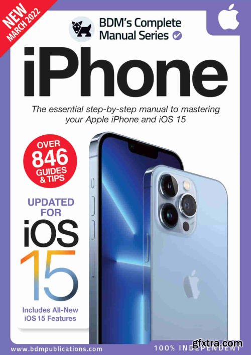 The Complete iPhone Manual - 11th Edition 2022
