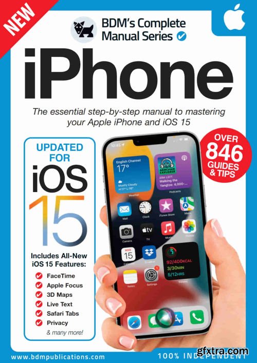 The Complete iPhone Manual - 10th Edition 2022