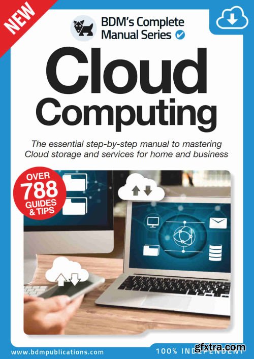 Cloud Computing The Complete Manual - Issue 01, 2022