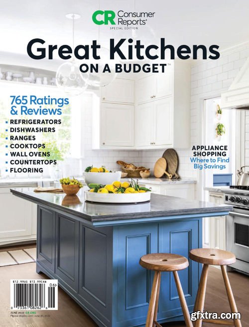 Consumer Reports - Great Kitchen On A Budget, June 2022