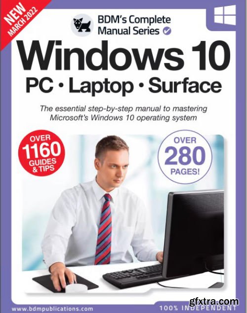 The Complete Windows 10 Manual - 13th Edition, 2022