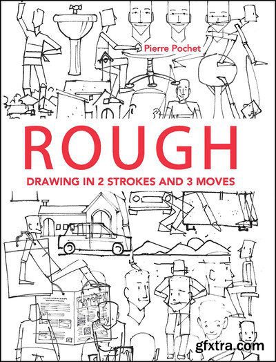 ROUGH: Drawing in 2 Strokes and 3 Moves