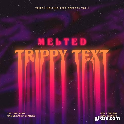 CreativeMarket - Trippy Melting Text Effects Vol.1 6434878