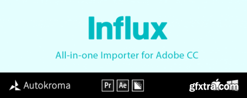 Aescripts Influx v1.1.3 for Premiere Pro, After Effects and Media Encoder