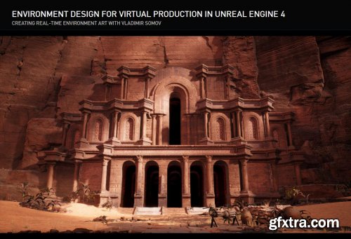Gnomon – Environment Design for Virtual Production in Unreal Engine 4 