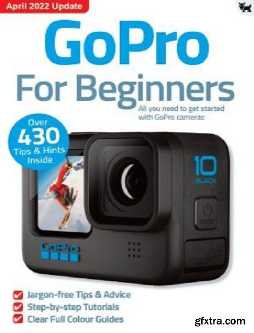 GoPro For Beginners - 10th Edition, 2022