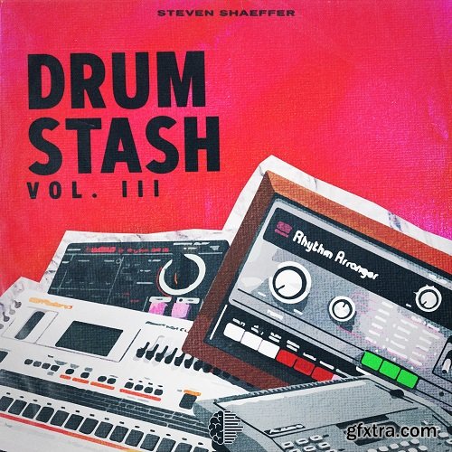 Steven Shaeffer Drum Stash Vol 3 (Drum Kit) WAV