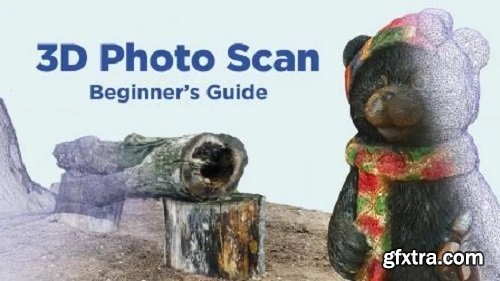 3D Photo Scanning for Beginners