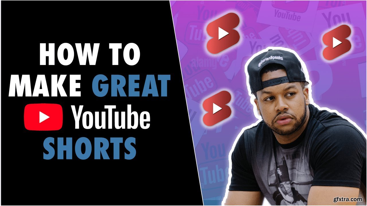 How To Make Great YouTube Shorts » GFxtra