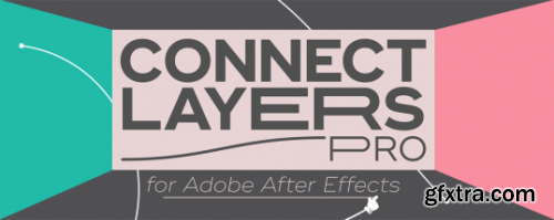 Aescripts Connect Layers PRO 1.3.2