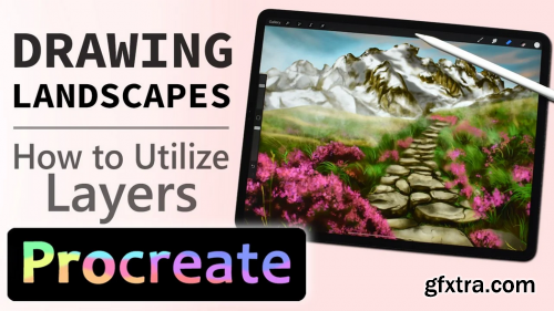  How to Draw Landscapes in Procreate: Utilizing Layers in your Process
