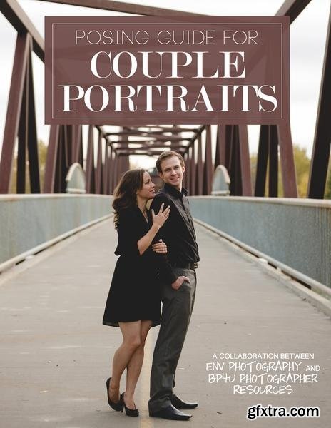 Posing Guide for Couple Portraits