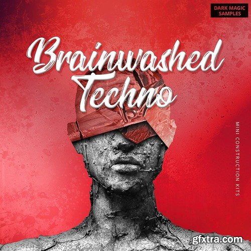 Dark Magic Samples Brainwashed Techno Vol 1 WAV MIDI Spire