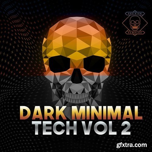 Skeleton Samples Dark Minimal Tech Vol 2 WAV