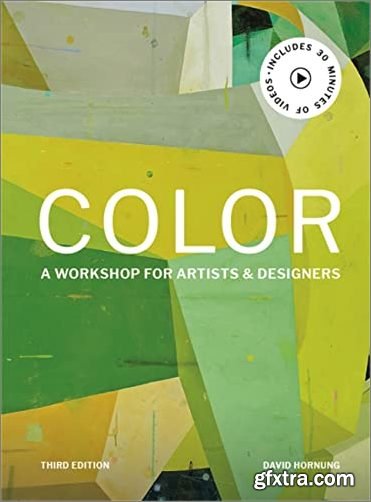 Color: A workshop for artists and designers, 3rd Edition