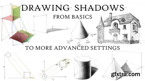  Drawing Shadows: from Basics to More Advanced Settings