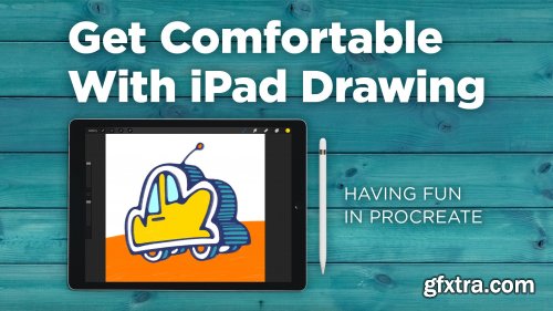  Get Comfortable With iPad Drawing: Having Fun in Procreate