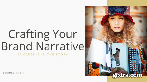  Business Branding: Crafting Your Own Brand Narrative