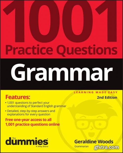 Grammar: 1001 Practice Questions For Dummies (+ Free Online Practice) 