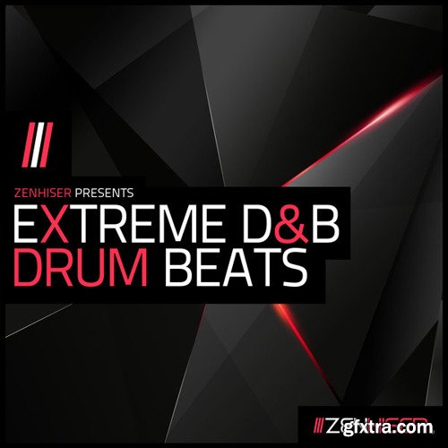 Zenhiser Extreme DnB Drum Beats WAV-FANTASTiC