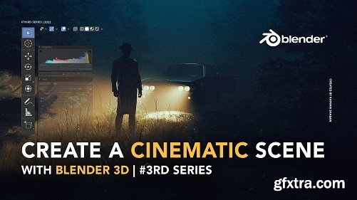 Create Cinematic Scenes with Blender 3D | #Series3